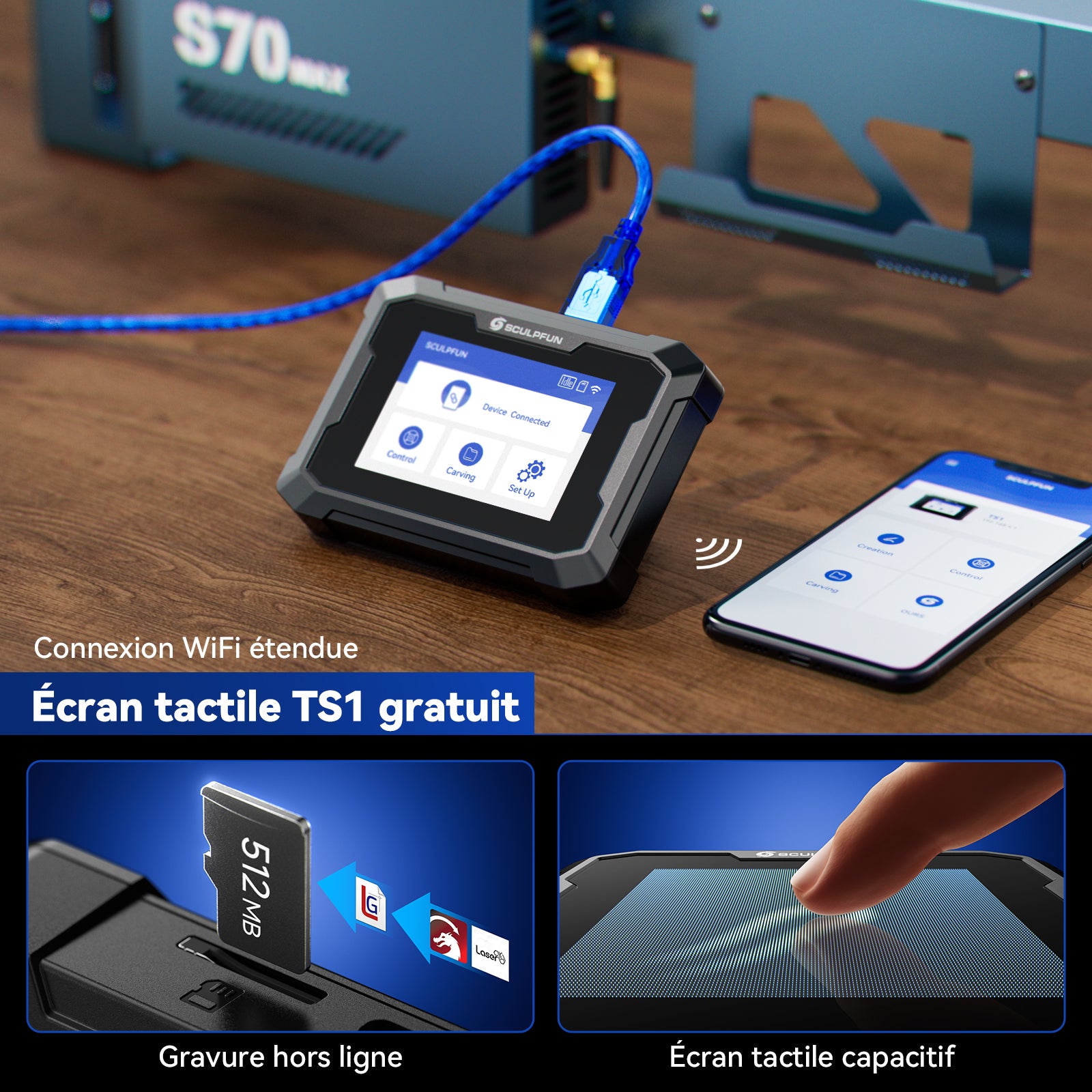 Graveur laser SCULPFUN S70 Max avec écran tactile TS1 pour un travail hors ligne et une connexion Wi-Fi à l'application Sculpfun